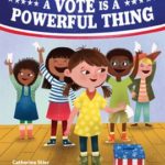 A Vote Is A Powerful Thing