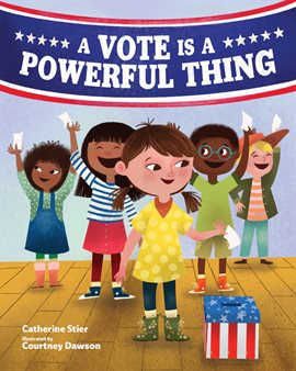 A Vote Is A Powerful Thing