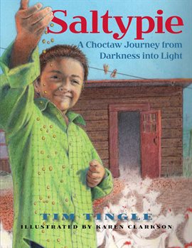 Saltypie, A Croctaw Jourfney from Darkness into Light by Time Tingle