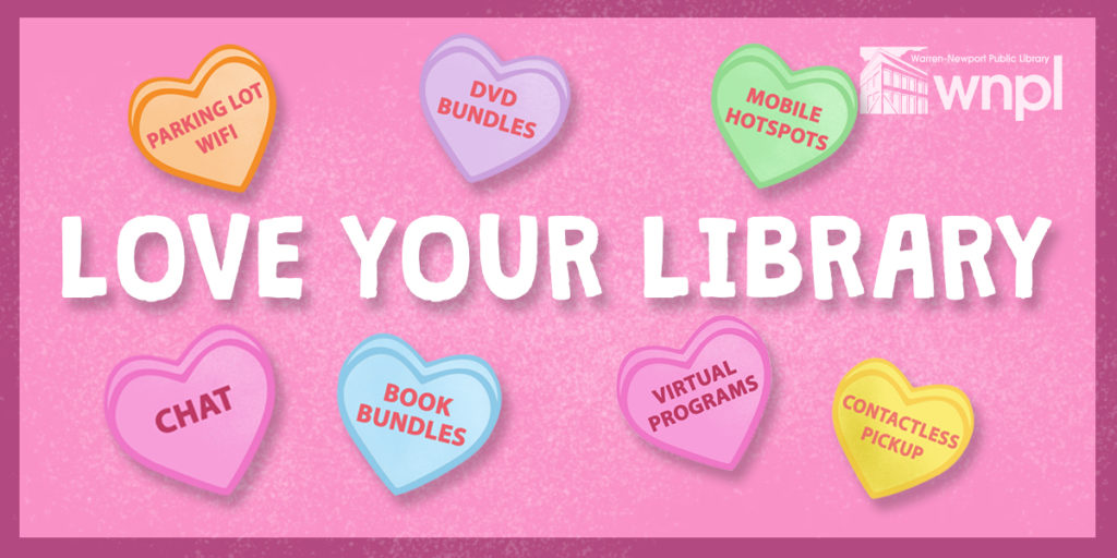 Love Your Library, conversation hearts, chat, book bundles, wifi, mobile hotspots, valentine, hearts