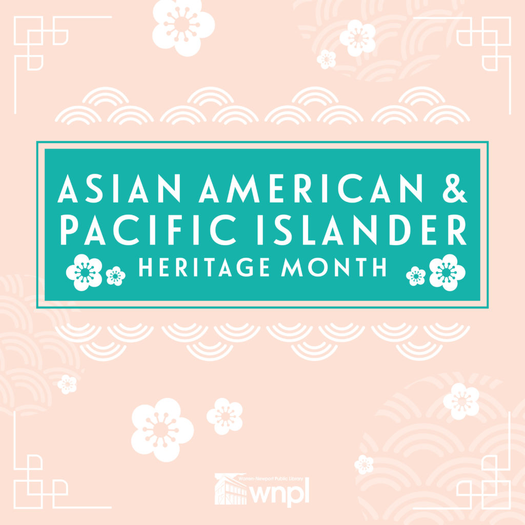 Asian American & Pacific Islander Heritage Month
