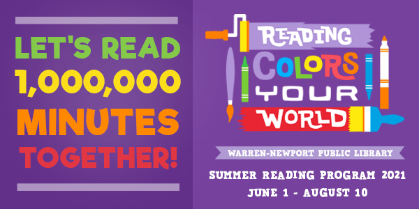 Reading Colors Your World, Summer Reading Program, Let's Read 1,000,000 MInutes Together, June 1-August 10