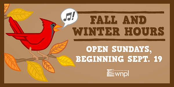 Fall and Winter Hours, Open Sundays Beginning Sept. 19