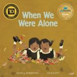 When We Were Alone book cover