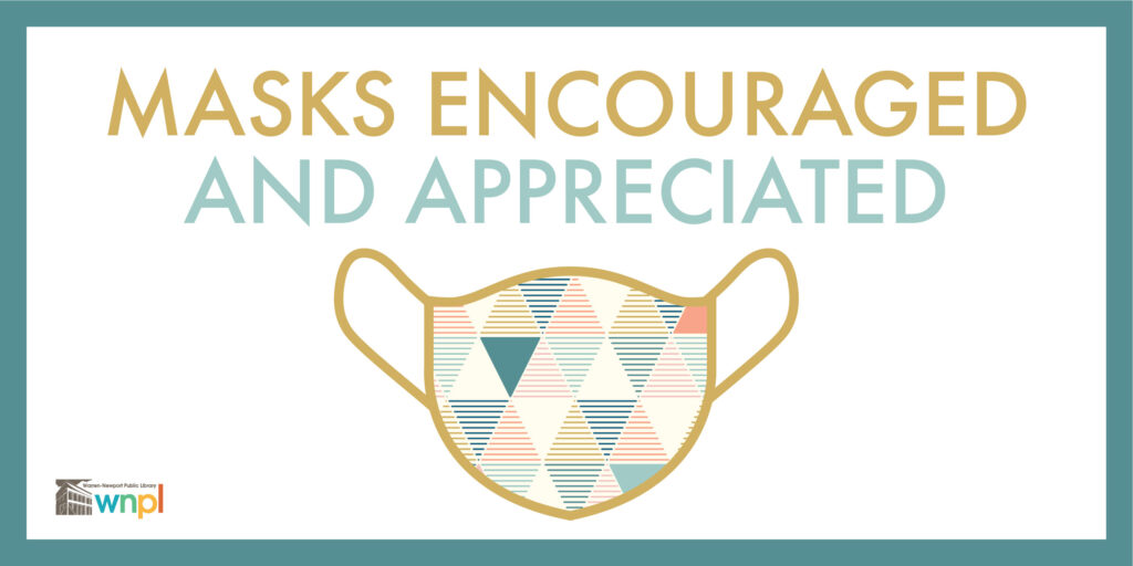 Masks Encouraged and Appreciated