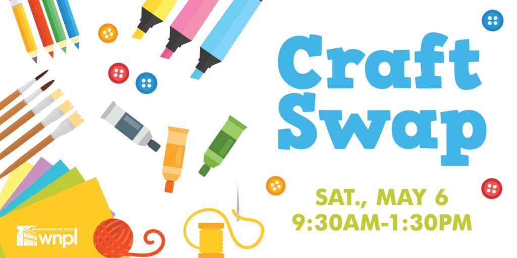 Craft Swap, Sat., May 6, 9:30am-1:30pm