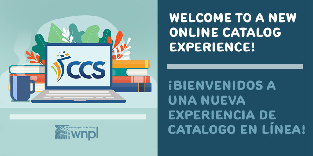 Welcome to a New Catalog Experience / ¡Bienvenidos a una nueva experiencia de catalogo en línea!