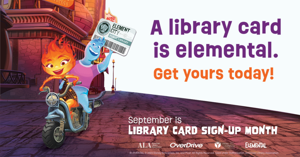 A Library Card is Elemental. Get Yours Today!