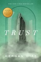 Trust by Hernan Diaz book cover. Green background with rock monument in middle