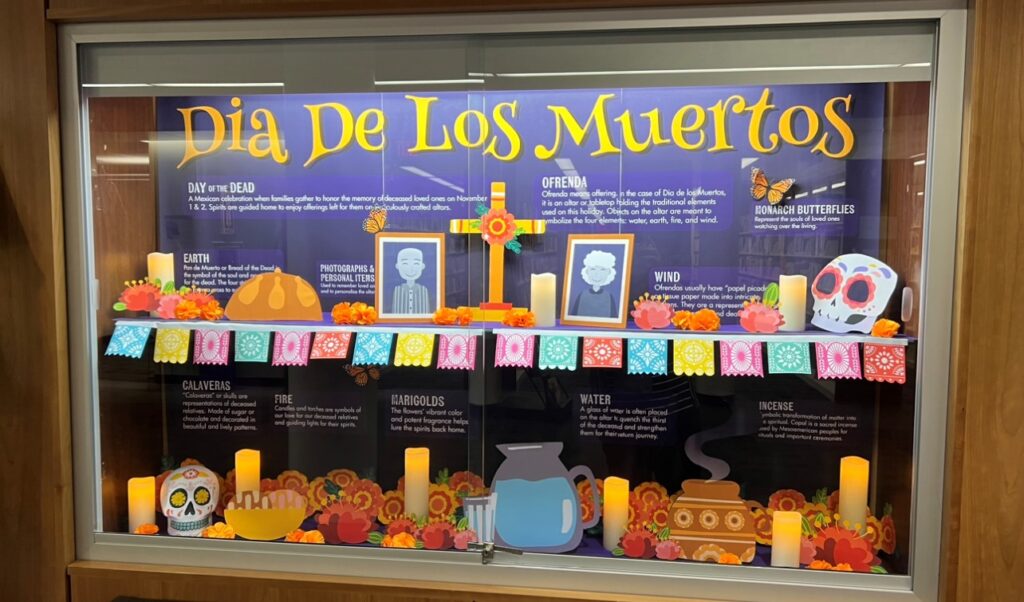 Dia de los Muertos - WNPL Lobby Display Case October 2023 - cultural traditions about ofrenda