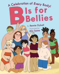 B is for Bellies; ABCs; Concepts; Body Positivity