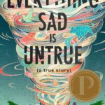 Everything Sad is Untrue