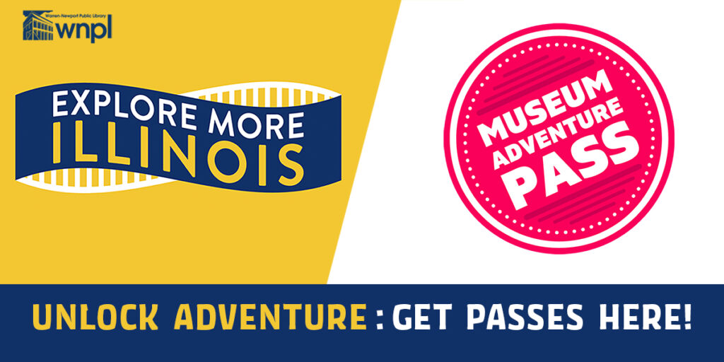 Unluck Adverture: Get Passes Today with Explore More Illinois and Museum Adventure Pass logos