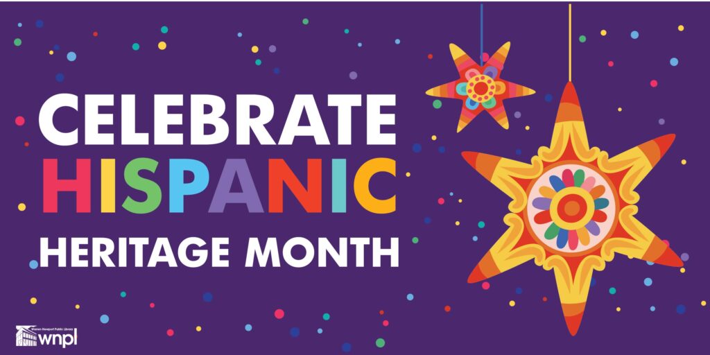 Celebrate Hispanic Heritage month. Brightly colored pinatas hang from the top of graphic with a lot of confetti in background.