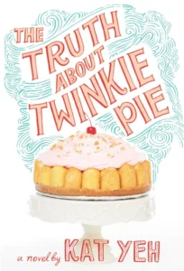 White Cover with cake made out of twinkies and pink frosting in the middle. Teal blue frosted lines surround title