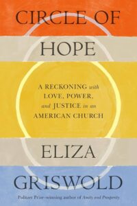 Circle of Hope book cover. Book cover is a gradient of colors starting with orange, ivory, yellow, ivory, and blue. Circles encompass the center.