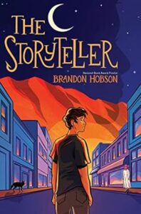 The cover of “The Storyteller” by Brandon Hobson. A drawn boy stands in the middle of a city road. On his left there is a large black wolf and on his right a woman. A large orange mountain sits in the background against a black night sky scarcely lit with stars and a crescent moon.   