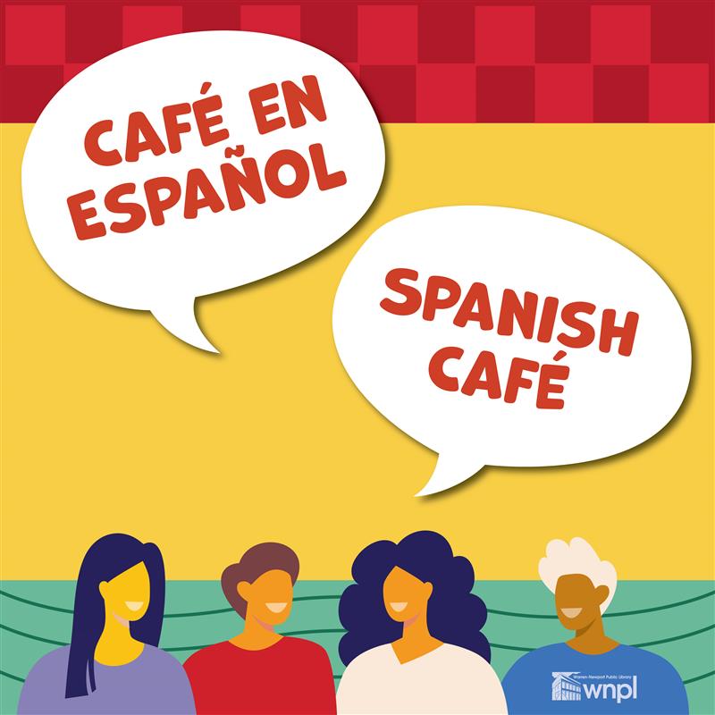 ○ Advertisement for Spanish Cafe. A drawn group of four people are placed towards the bottom of the image. They only have drawn mouths and do not have eyes or noses. The background of the image is divided into three, horizontal sections. From top to bottom: red with dark red checkered print, yellow, and green with dark green wavy stripes. Two speech bubbles are sitting above the group of people. The right one says “Cafe en Espanol” in red letters and the one on the left says “Spanish Cafe” in red letters.