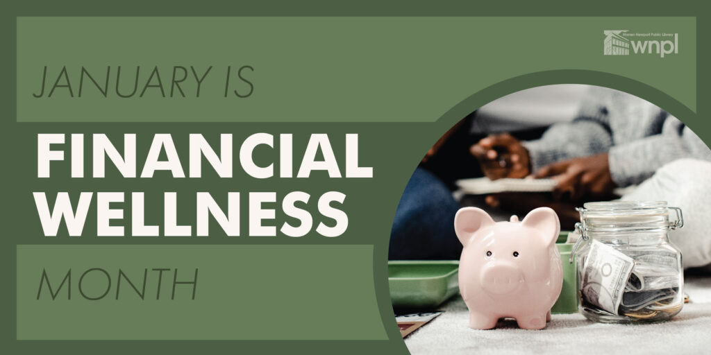 January is Financial Wellness Month