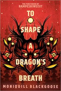 Image of to shape a dragon's breath book cover. Red dragon with yellow eye stares at reader with accents peering from sides.