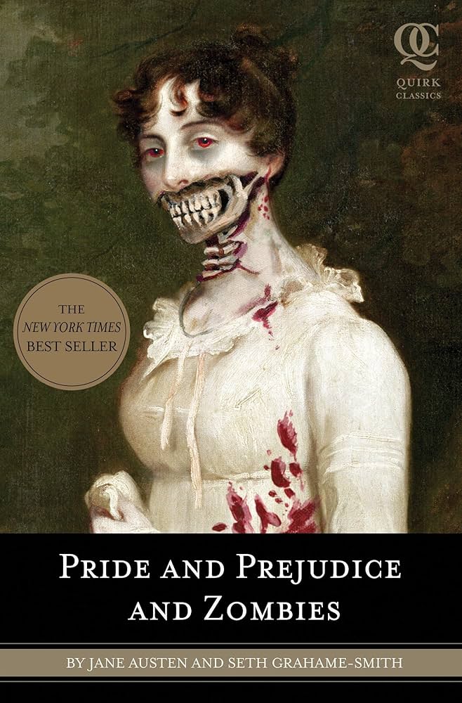 The book cover for Pride and Prejudice and Zombies shows a zombified portrait of a person.