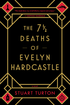 Book cover for 7 1/2 Deaths of Evelyn Hardcastle. Black background and gold lines create a geometric frame.