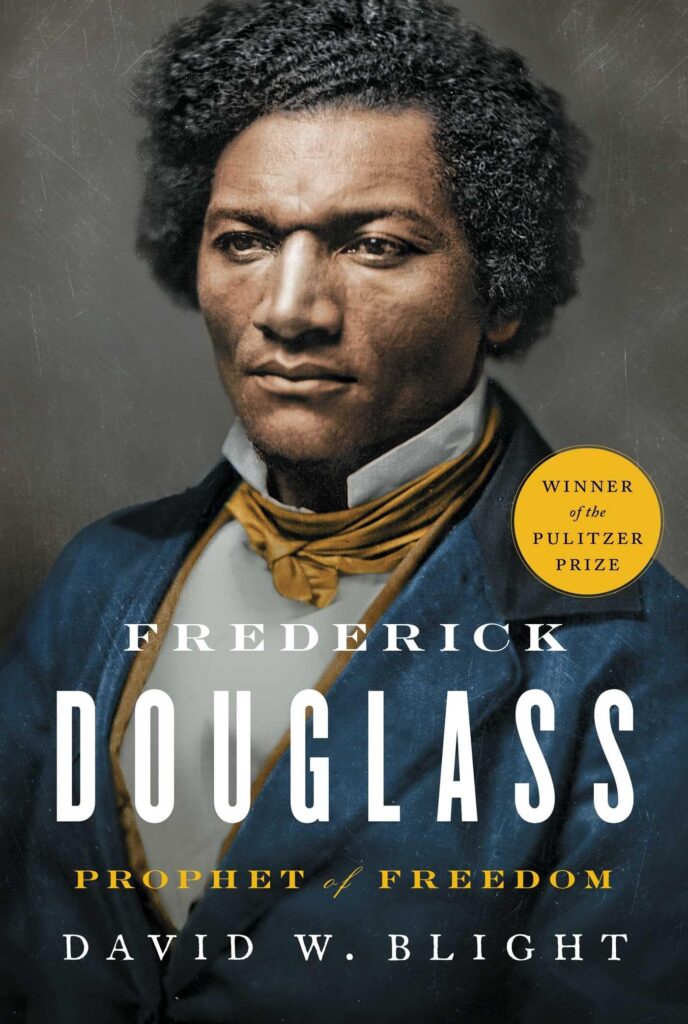 An image of the book cover for “Frederick Douglass” by David W. Blight. A painted color portrait of Frederick Douglass is featured.