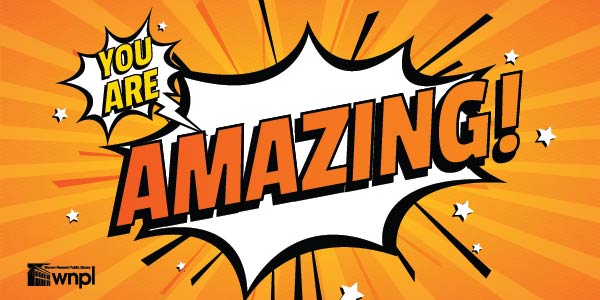 You are amazing in super hero font, referencing library superheroes