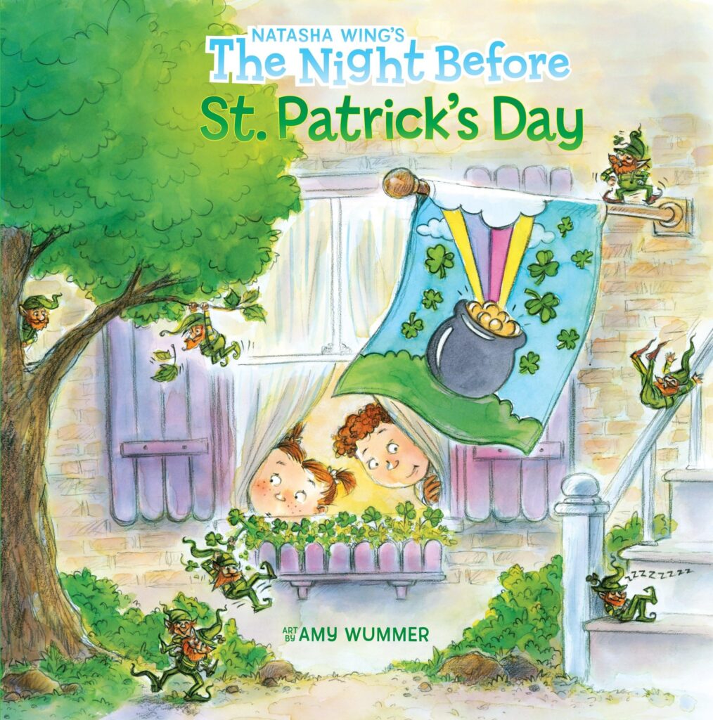 An image of the book cover for “The night before St. Patrick's Day” by Natasha Win. Two drawn children peek outside a front window of their home. Outside, there’s a flag swaying in the wind with a pot of gold under a rainbow on it. Additionally, there are seven little leprechauns playing around all over the front yard.