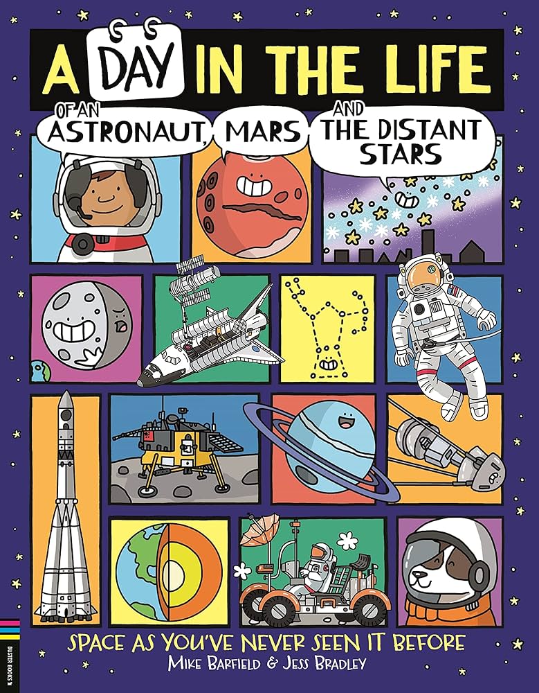 book cover for day in the life of an astronaut. cover resembles comic like boxes featuring different space items such as astronaut, space ship, earth, planets, etc.