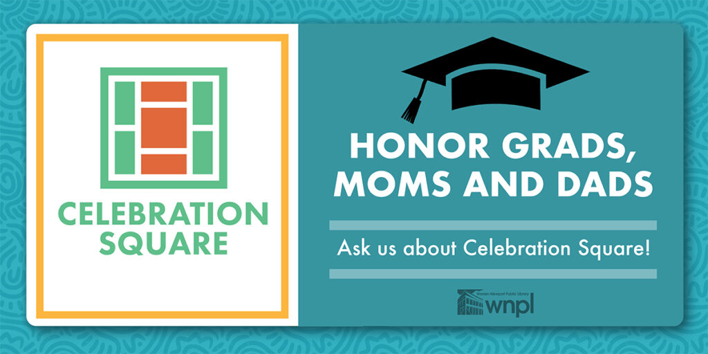 Celebration Square - Honor Grads, Moms and Dads