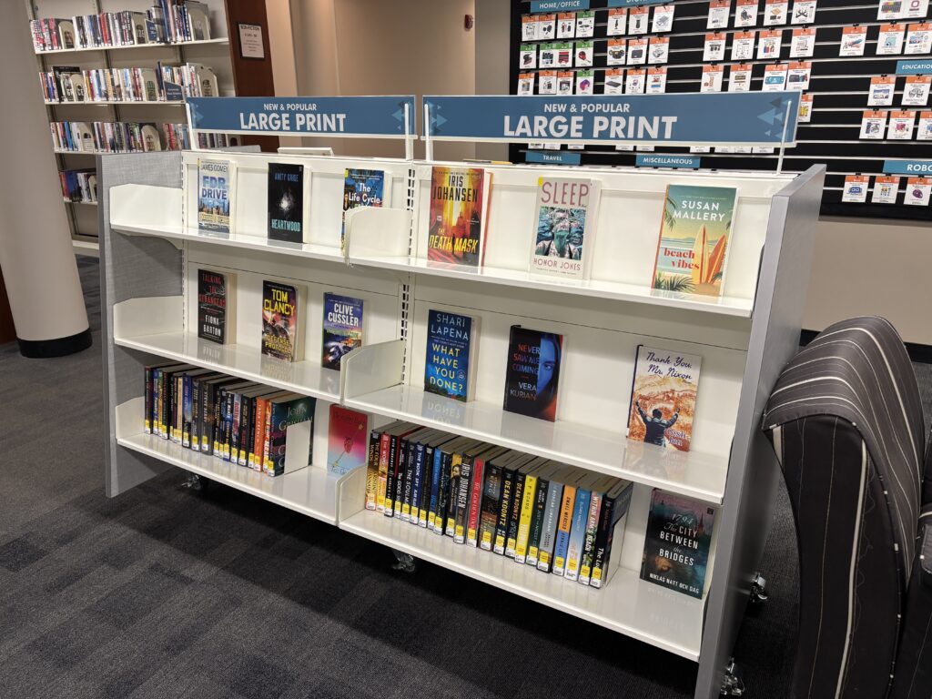 Book display with new and popular large print.