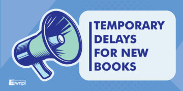 Temporary delays for new books notice